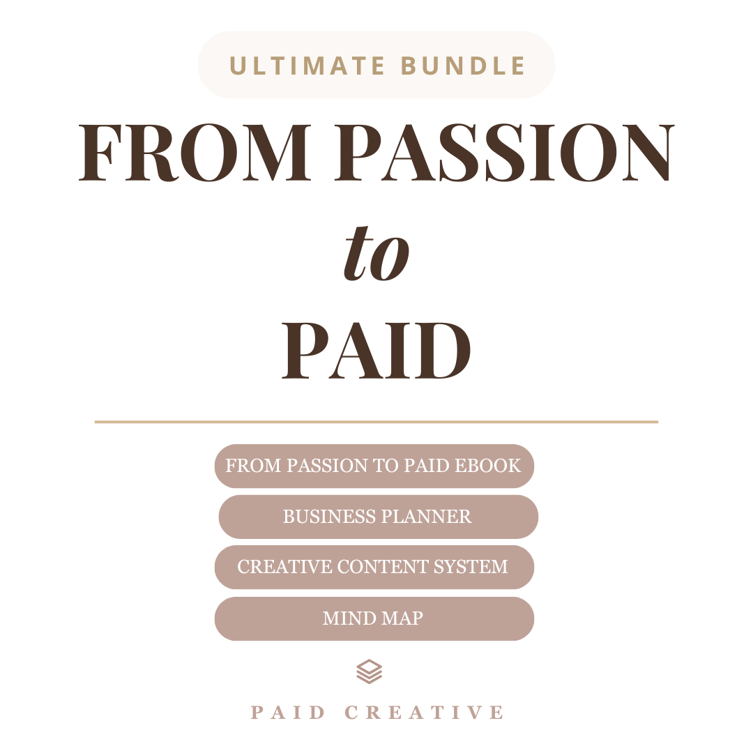 From Passion to Paid — Ultimate Bundle | Ebook + Business Planner + Creative Content System + Mind Map